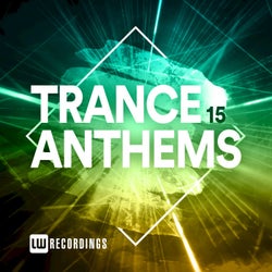 Trance Anthems, Vol. 15