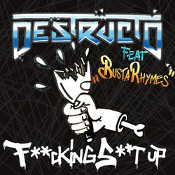 Fucking Shit Up feat. Busta Rhymes
