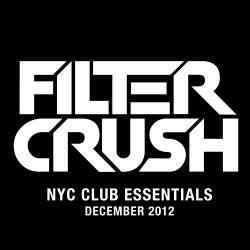 FILTERCRUSH NYC ESSENTIALS - December 2012