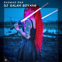 DJ Salah Goyang