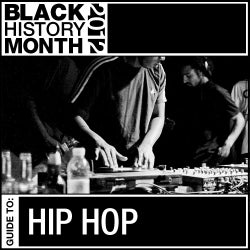 Black History Month: Guide to Hip Hop