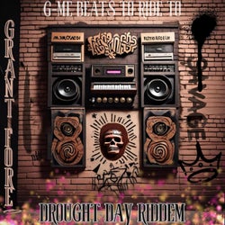 Drought Day Riddem performed by Grant4ore