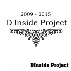 2009 - 2015 D'Inside Project