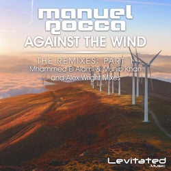 Against The Wind (The Remixes, Pt. 1)
