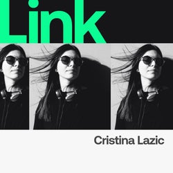 LINK Artist | Cristina Lazic - Summer Picks