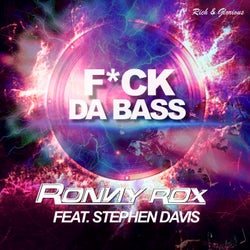 F*CK DA BASS (feat. Stephen Davis)