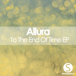 To The End Of Time EP