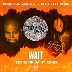 WAIT (Zepherin Saint Remix) [feat. Alex Lattimore]