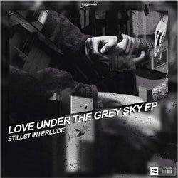 Love Under The Grey Sky