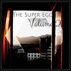 The Super Ego Volume 2