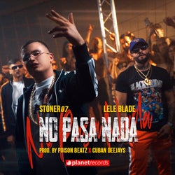 No Pasa Nada - Prod. by Poison Beatz & Cuban Deejay$
