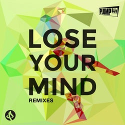 Lose Your Mind (Remixes)
