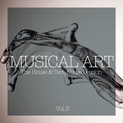 Musical Art - The House & Tech-House Session, Vol. 3
