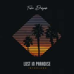 Lost in Paradise (Interlude)