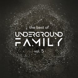 The Best Of Underground family, Vol. 5