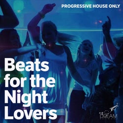Beats for the Night Lovers, Progressive House Only