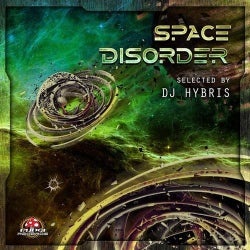 DJ Hybris Presents: Space Disorder