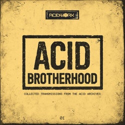 ACID BROTHERHOOD 01