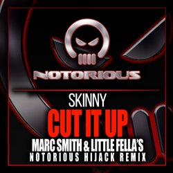 Cut It Up (Marc Smith & Little Fella's 'Notorious Hijack Remix')