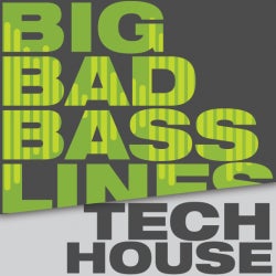 Big Bad Basslines - Tech House 