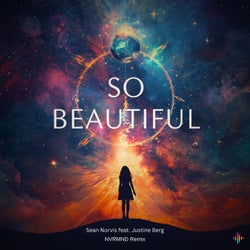 So Beautiful - NVRMND Remix
