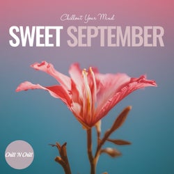 Sweet September: Chillout Your Mind