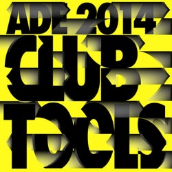 ADE 2014 Club Tools