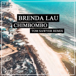 Chimbombo - Tom Sawyer Remix