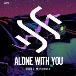 Alone With You