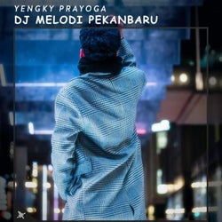 DJ Melodi Pekanbaru