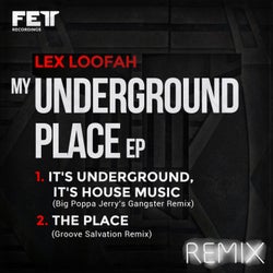 My Underground Place EP (The Remixes)