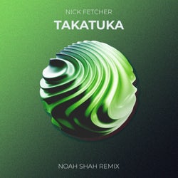 Takatuka (Noah Shah Extended Mix)