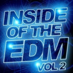 Inside Of The EDM, Vol. 2