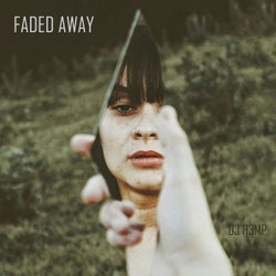 Faded Away