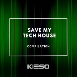 Save My Tech House