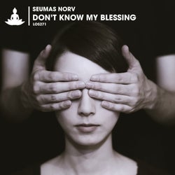 Don't Know My Blessing