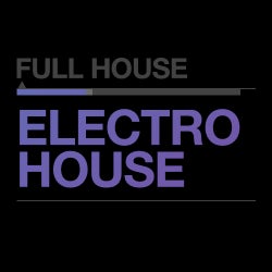Full House: Electro House