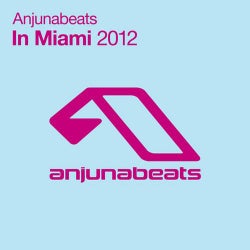 Anjunabeats In Miami: 2012