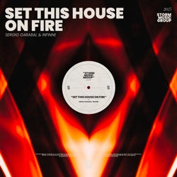 SET THIS HOUSE ON FIRE - Extended Mix