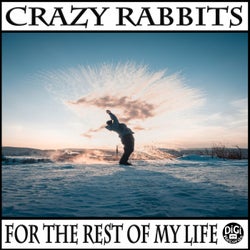 For the rest of my life