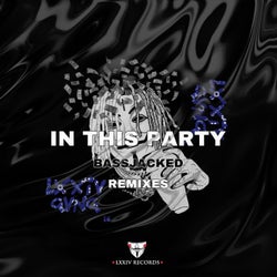 In This Party The Remixes