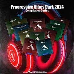 Progressive Vibes Dark 2024