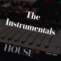 The Instrumentals: House