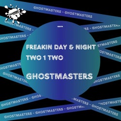 Freakin Day & Night / Two 1 Two