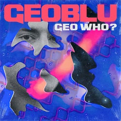 Geo Who?