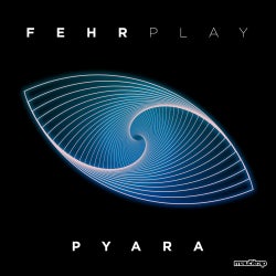 Fehrplay's 'Pyara' chart