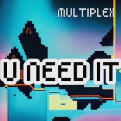 U NEED IT