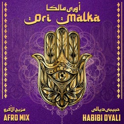 Ori Malka - Habibi Dyali (Afro Mix)
