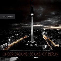 UNDERGROUND SOUND OF BERLIN