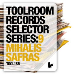 Toolroom Records Selector Series: 9 Mihalis Safras